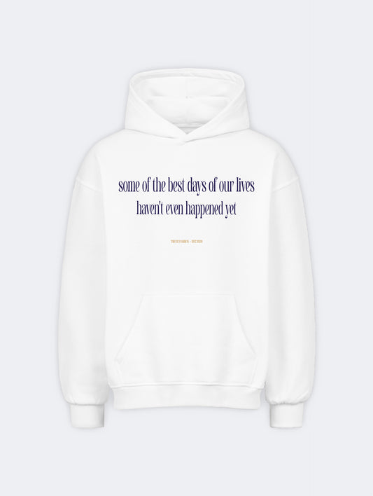 BEST DAYS HOODIE