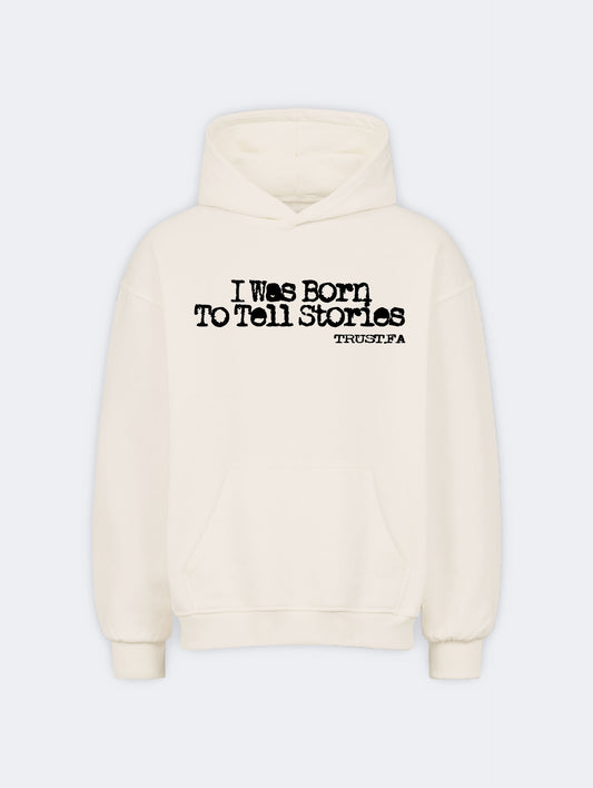 TELL STORIES HOODIE